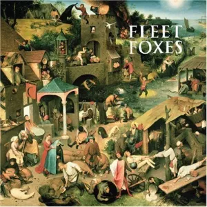 Fleet Foxes by Fleet Foxes (2008) Audio CD